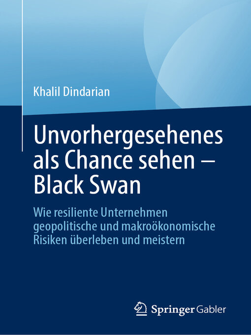 Title details for Unvorhergesehenes als Chance sehen – Black Swan by Khalil Dindarian - Available